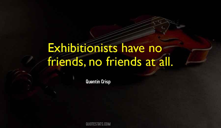 Quotes About Have No Friends #610430