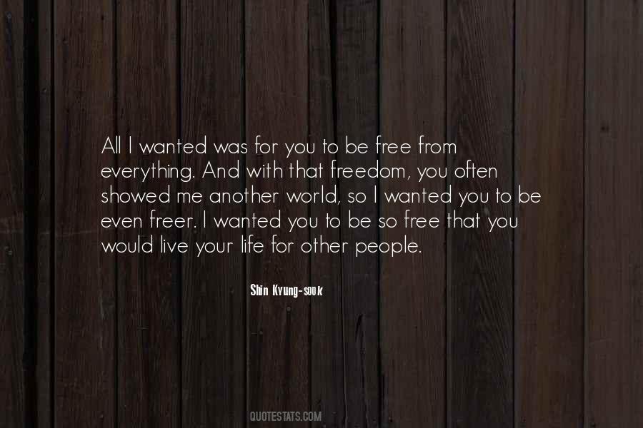 All I Wanted Quotes #1332781