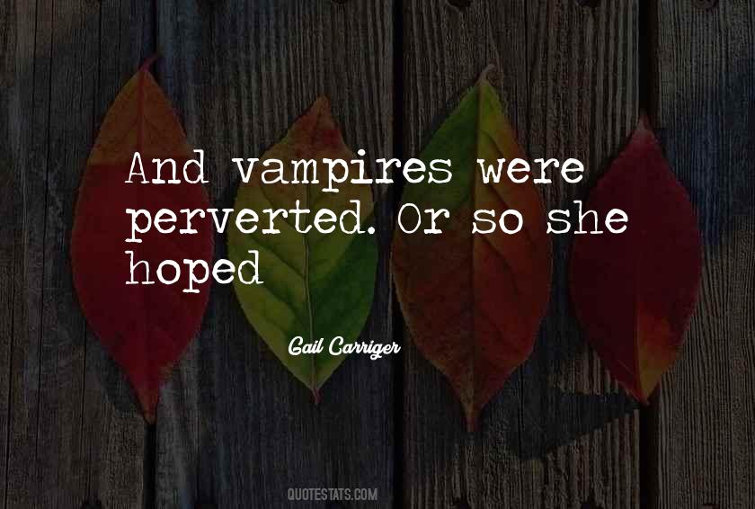 Quotes About Vampires #1169201