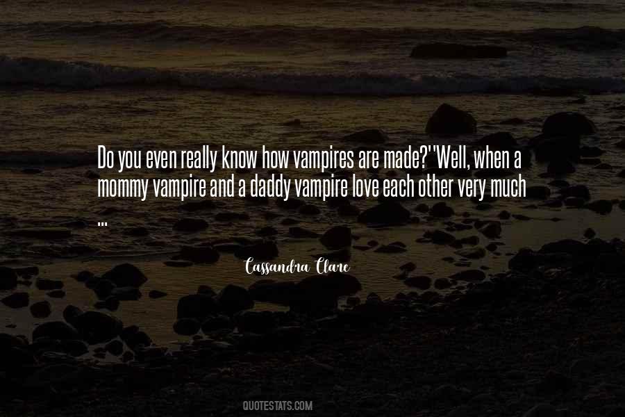 Quotes About Vampires #1191791