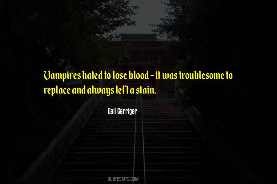 Quotes About Vampires #1331554