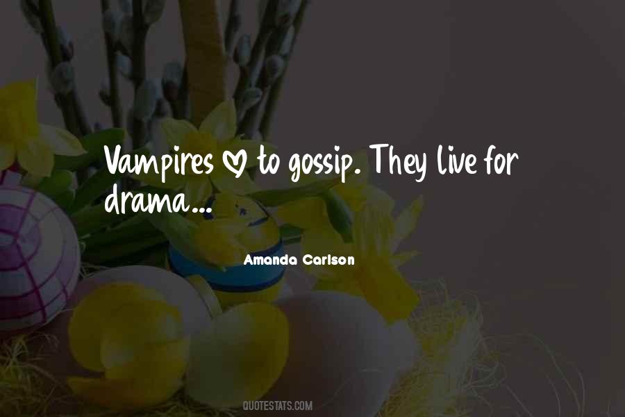 Quotes About Vampires #1398331