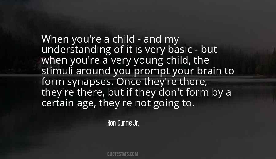 Child S Brain Quotes #224194