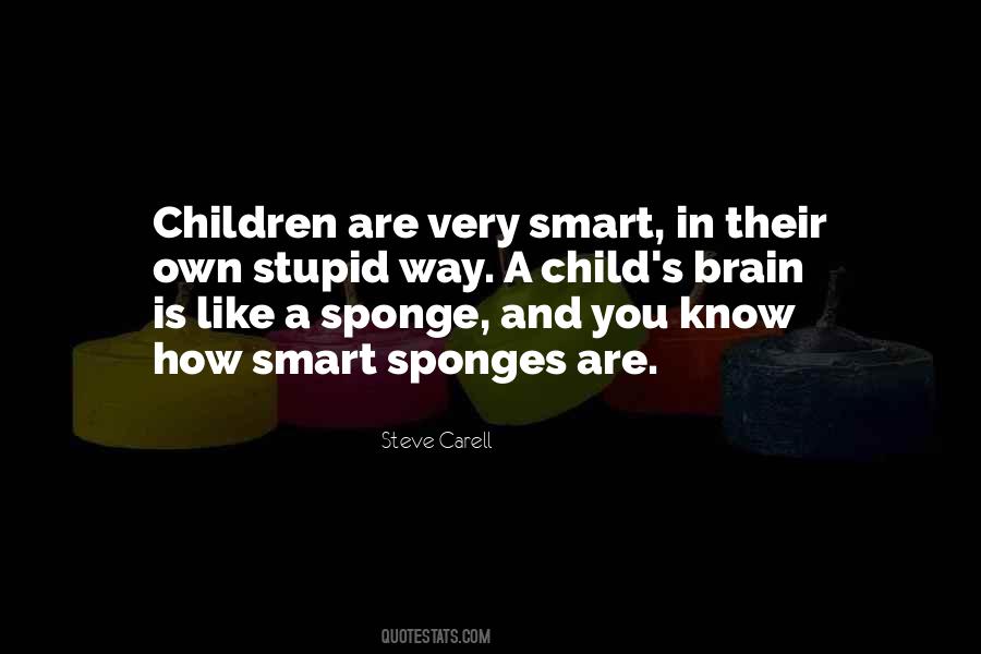 Child S Brain Quotes #927806