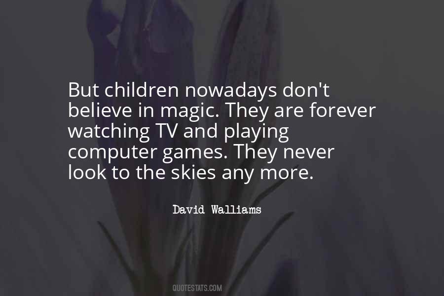 Quotes About Computer Games #164606
