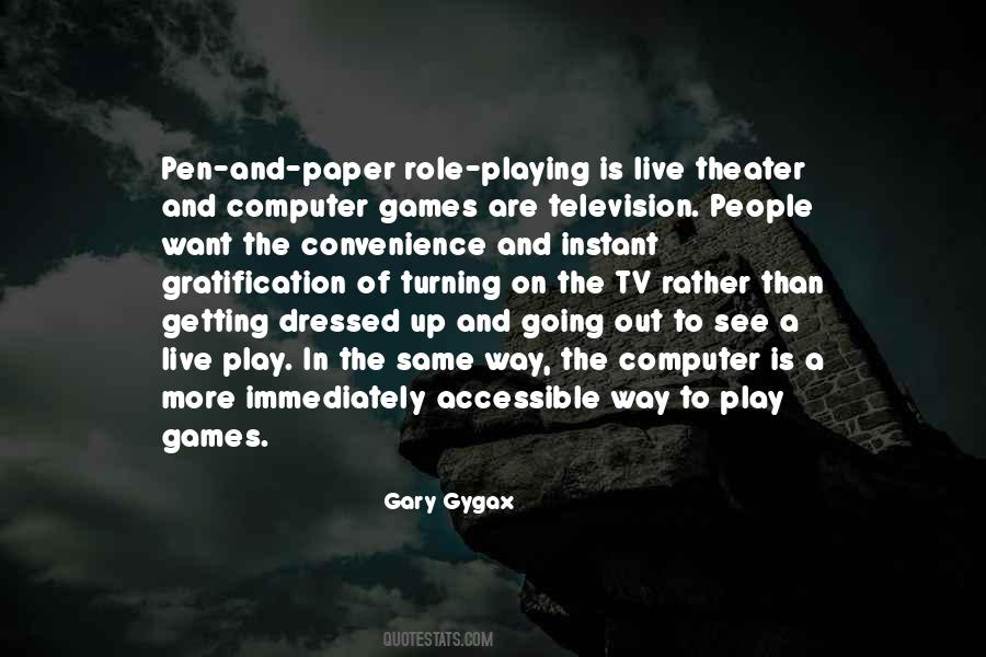 Quotes About Computer Games #416242
