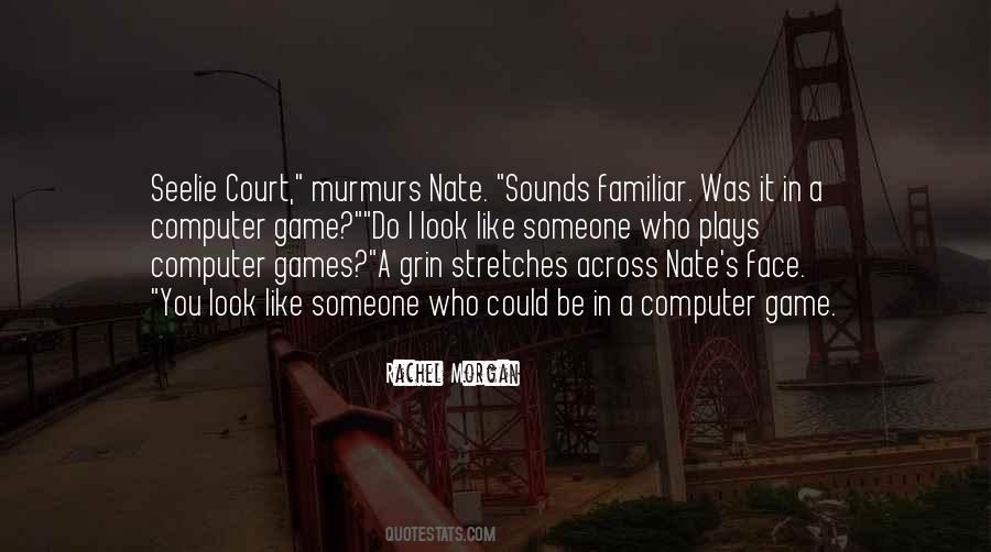 Quotes About Computer Games #614848