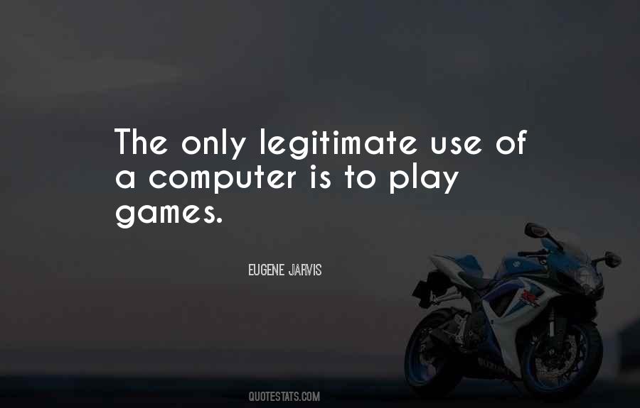 Quotes About Computer Games #655846