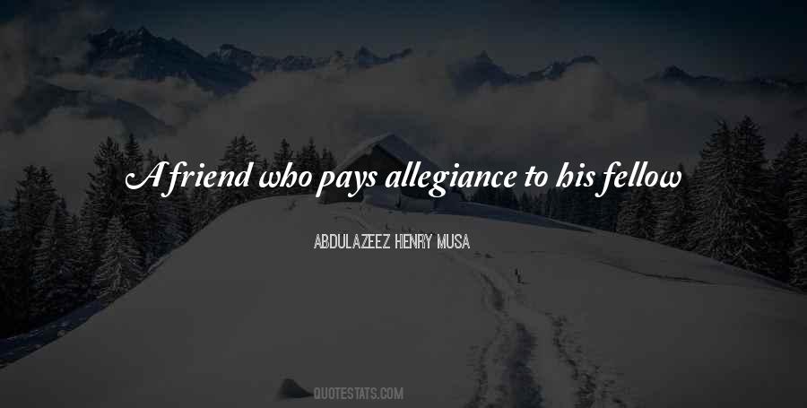 Quotes About Allegiance #103794