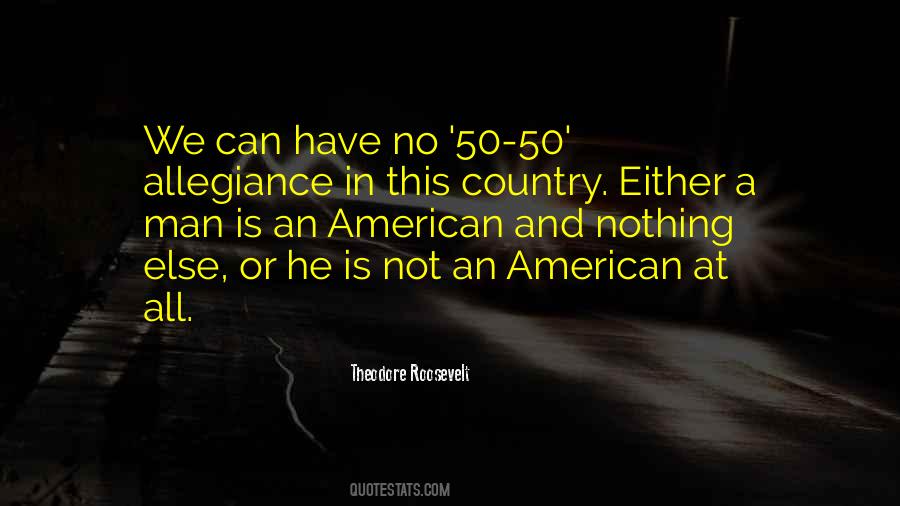 Quotes About Allegiance #390299