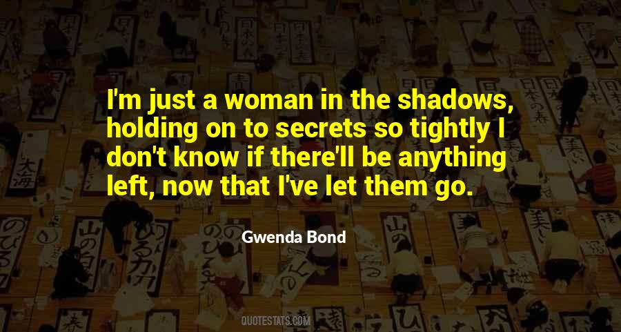 Just Holding On Quotes #1870459