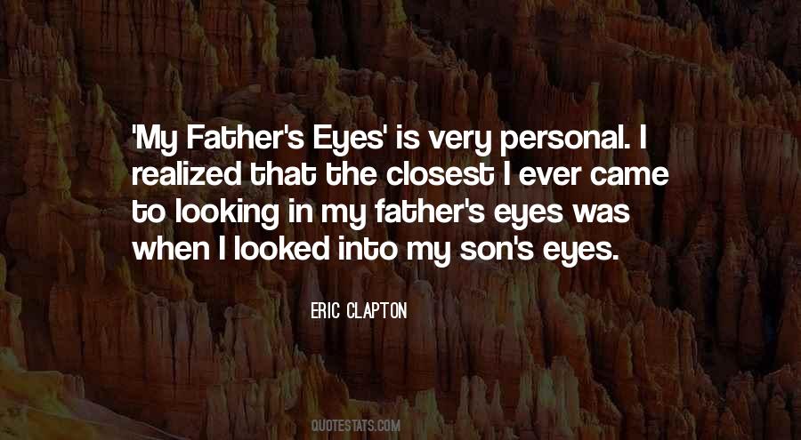 Quotes About Looking Into Your Eyes #21355