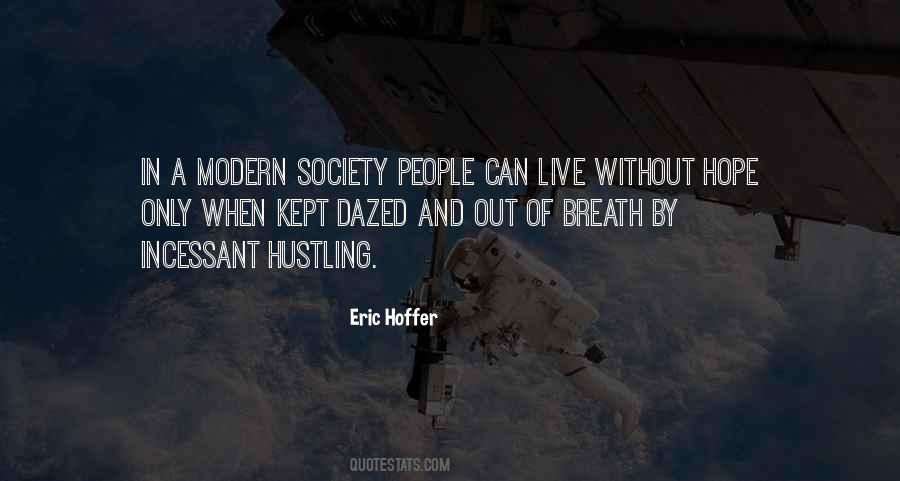 Quotes About Modern Society #1115657