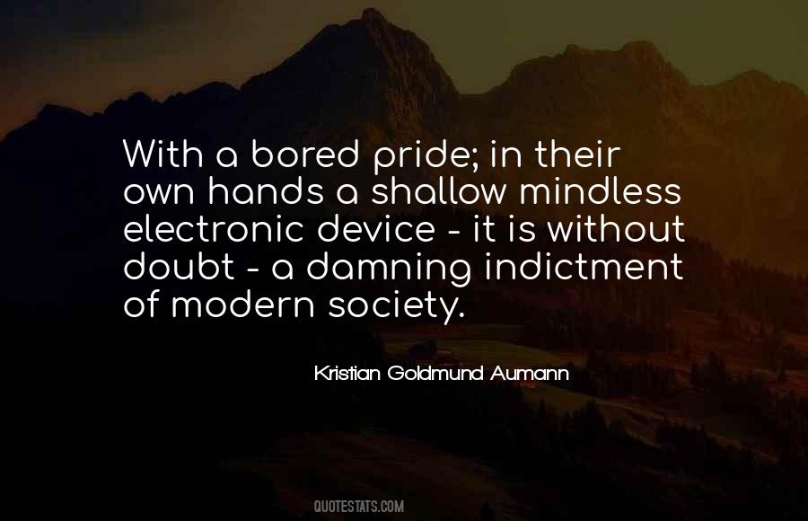 Quotes About Modern Society #1214075