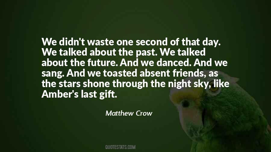 Quotes About Absent Friends #1464702