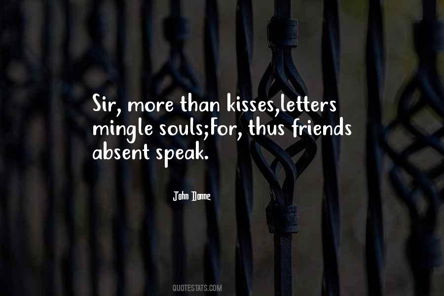 Quotes About Absent Friends #677868