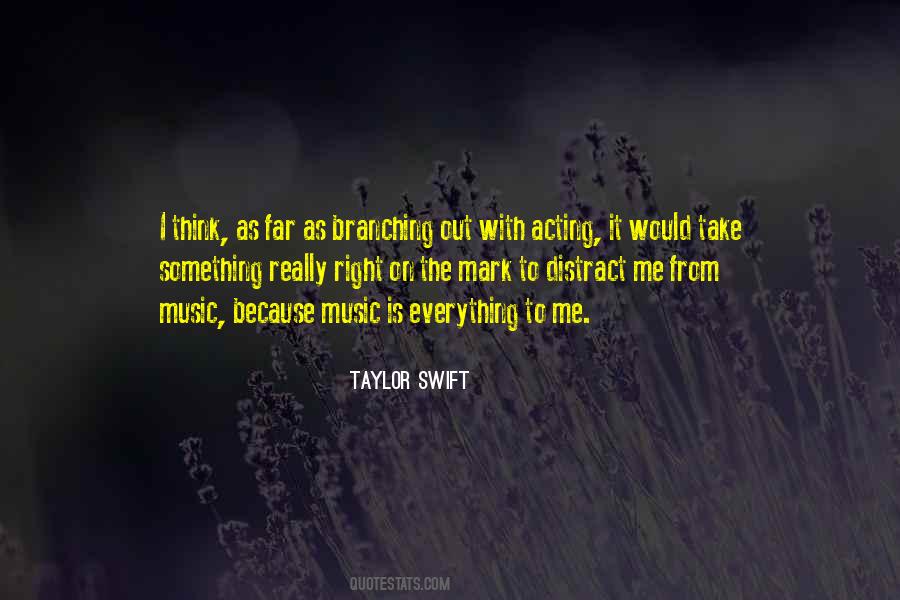 Quotes About Taylor Swift's Music #1694361