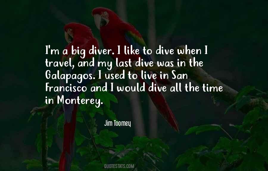 Quotes About Monterey #1876520