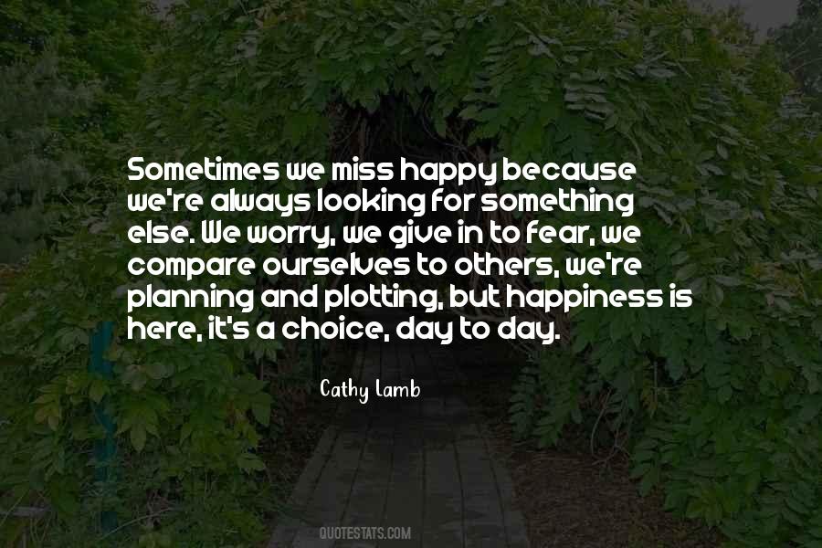 Quotes About Looking For Happiness #1627957