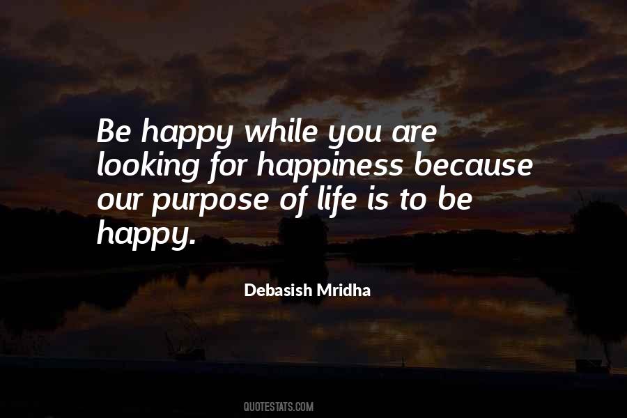 Quotes About Looking For Happiness #541647