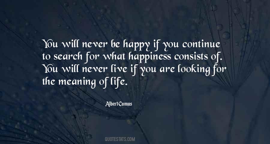 Quotes About Looking For Happiness #856471