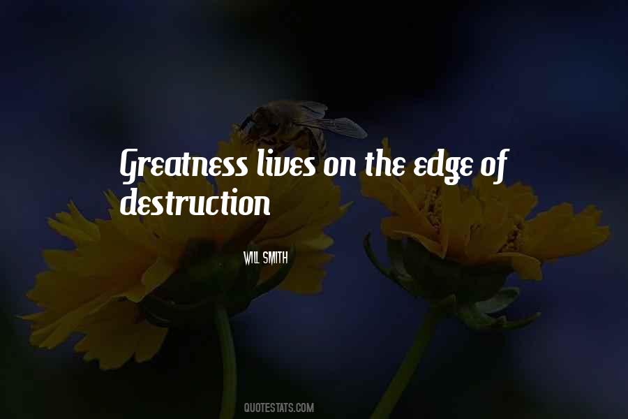 Greatness Of Life Quotes #581711