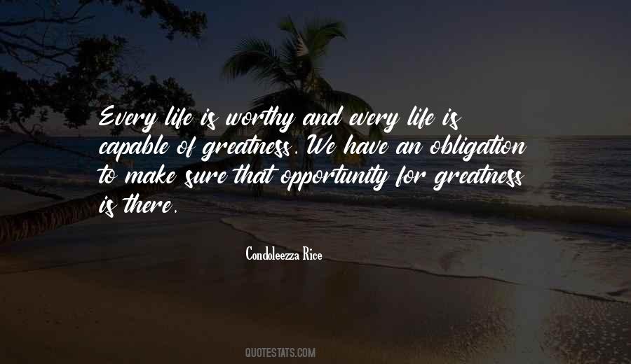 Greatness Of Life Quotes #656539