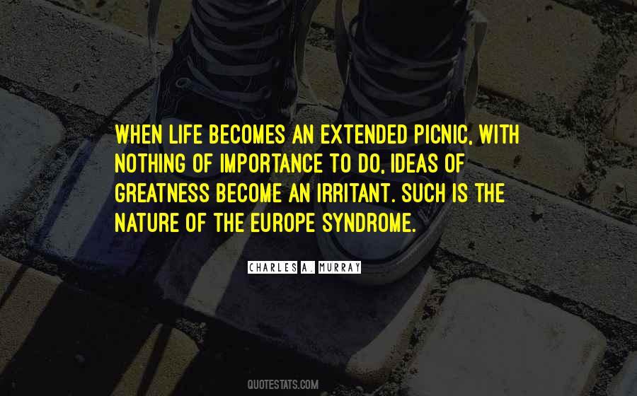 Greatness Of Life Quotes #796154