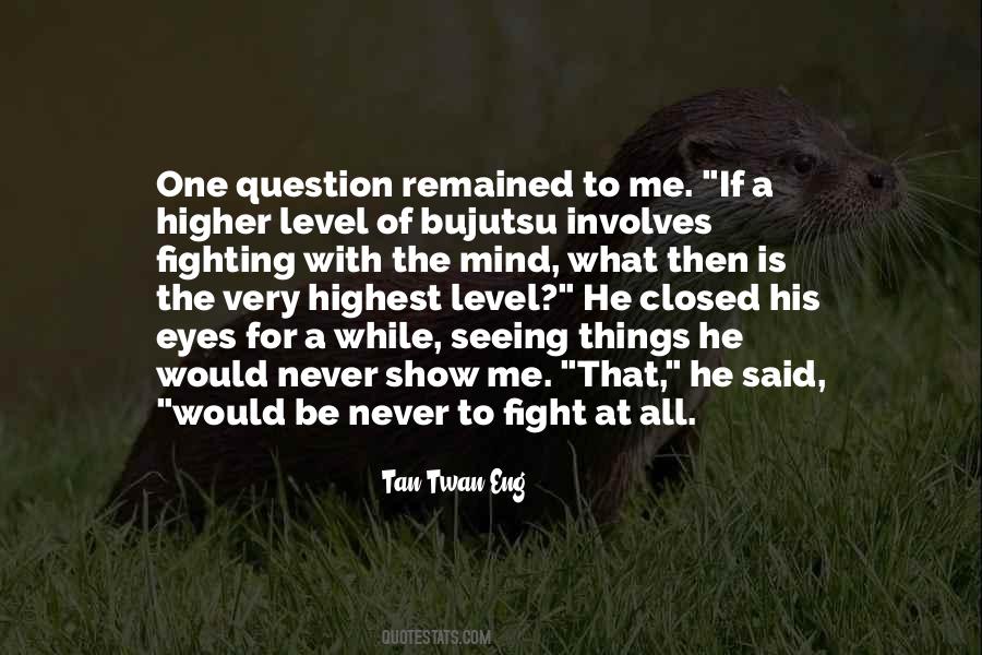 Quotes About Higher Level #101585