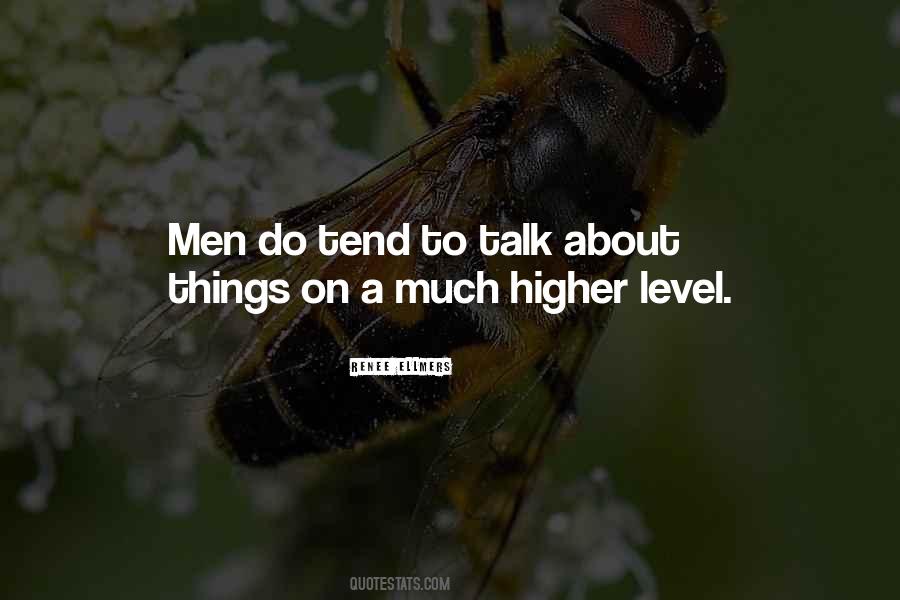 Quotes About Higher Level #311549