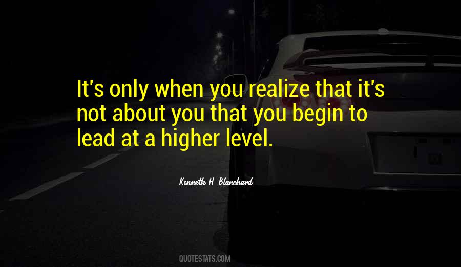 Quotes About Higher Level #869002