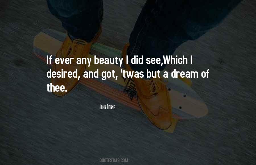 Quotes About A Dream #1743540