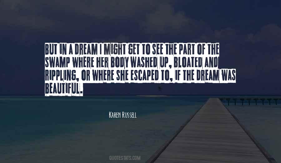 Quotes About A Dream #1766190
