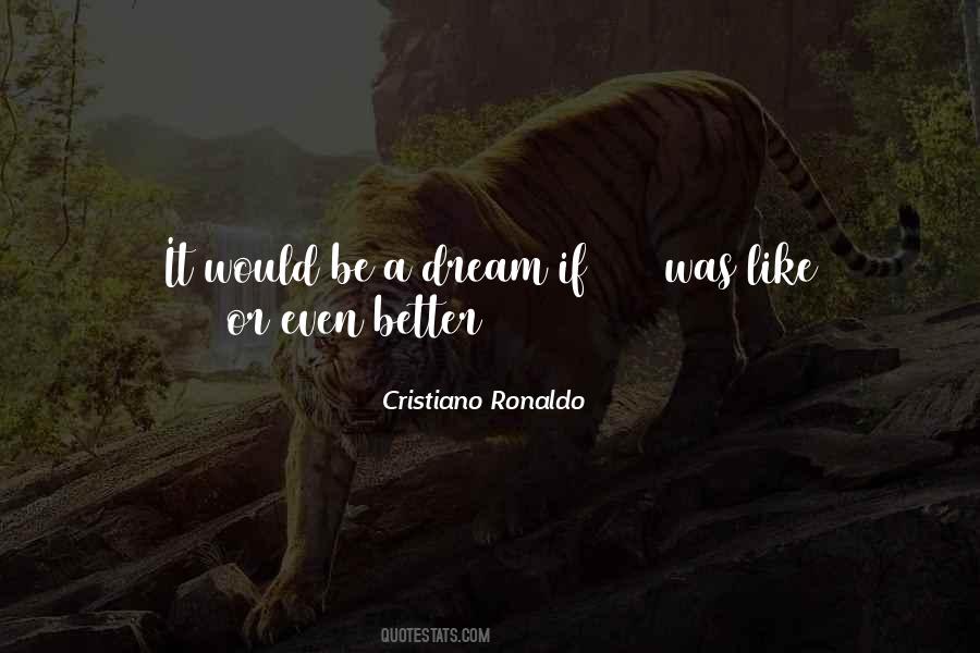 Quotes About A Dream #1793538