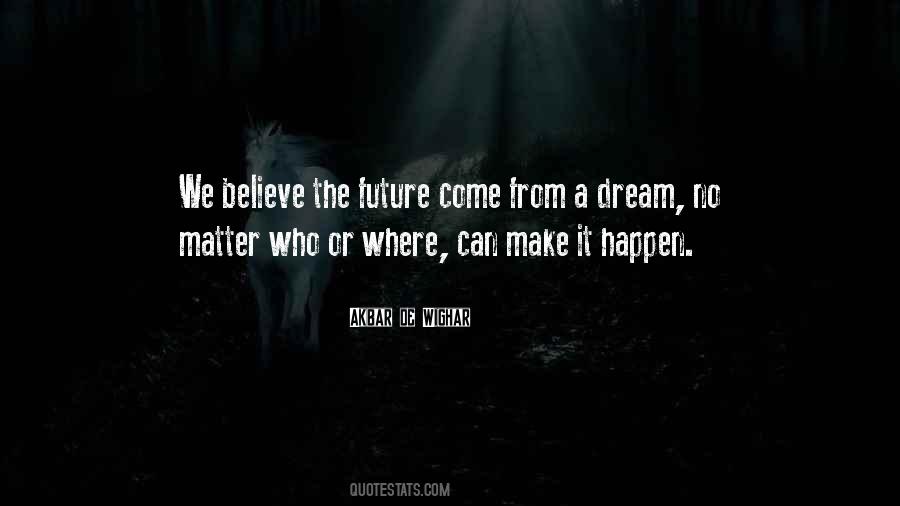 Quotes About A Dream #1807572