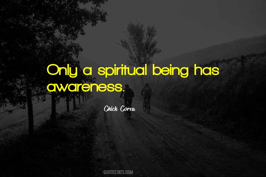 Spiritual Being Quotes #1472900