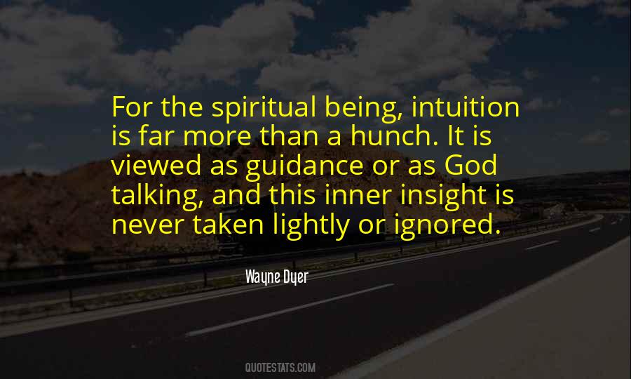 Spiritual Being Quotes #1738774