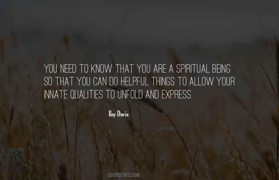 Spiritual Being Quotes #232189