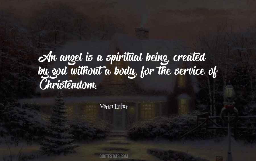 Spiritual Being Quotes #550323