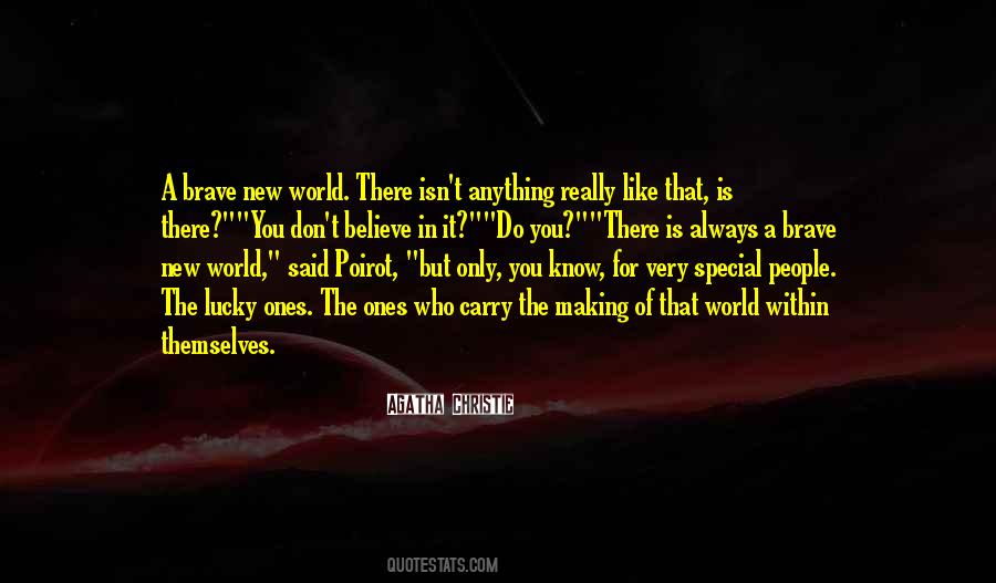 Quotes About The Brave New World #481366