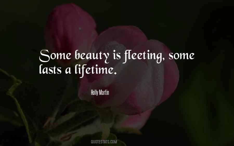 Quotes About Fleeting Beauty #1364714