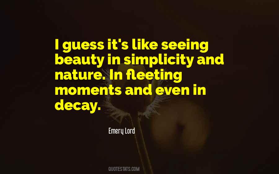 Quotes About Fleeting Beauty #218615