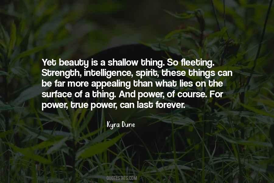 Quotes About Fleeting Beauty #935112