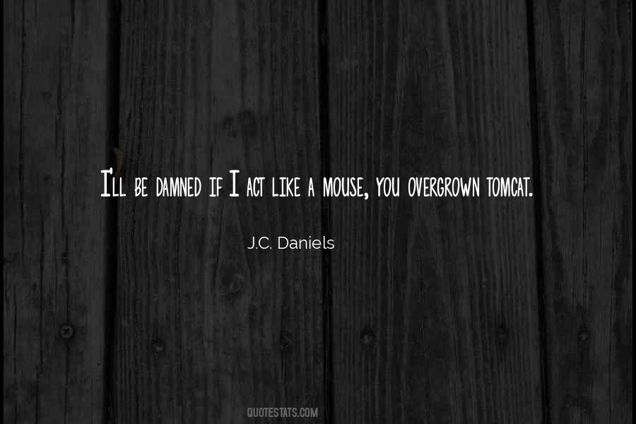 Be Damned Quotes #1419145