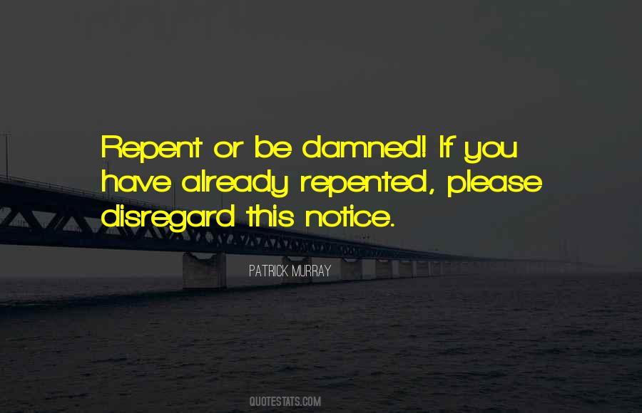 Be Damned Quotes #1719336