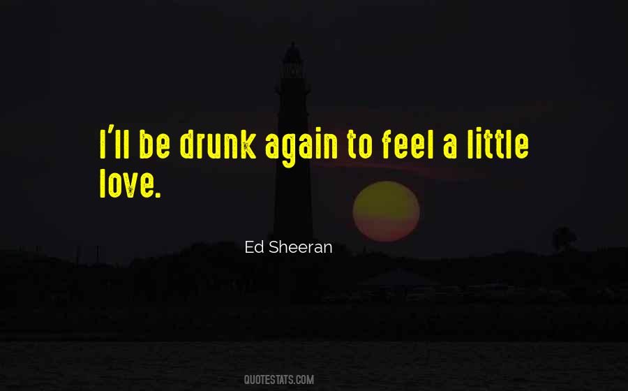 Quotes About Drunk Love #1063946