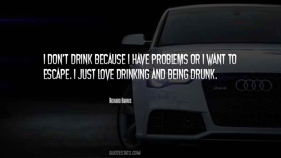 Quotes About Drunk Love #725745