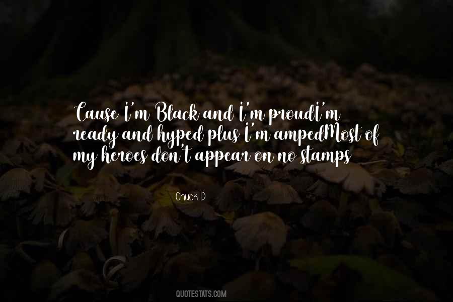 Quotes About Proud To Be Black #422860