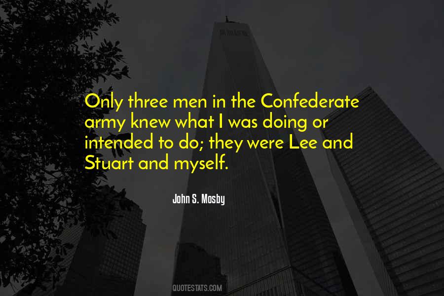 Confederate Army Quotes #1389709