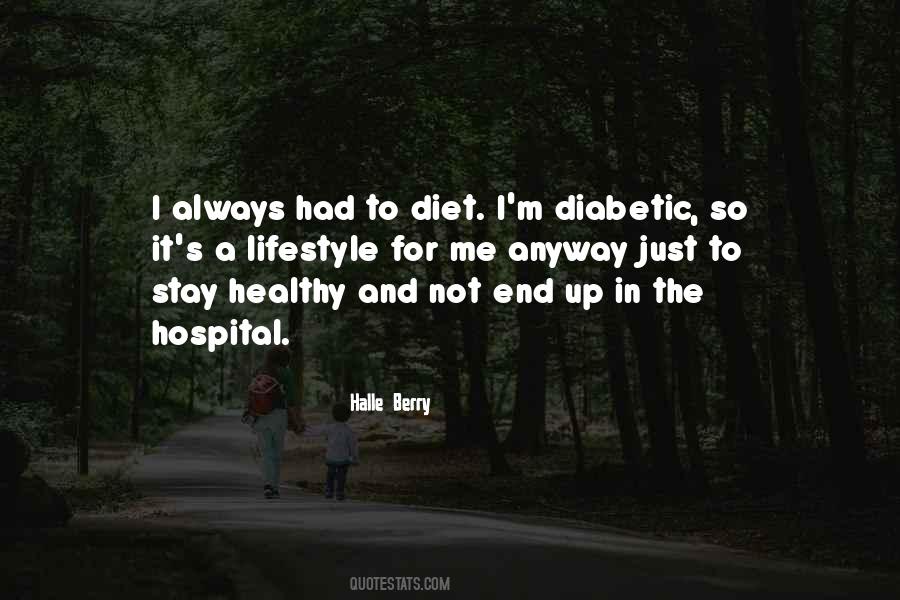 Quotes About Diabetic #1062306